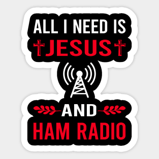 I Need Jesus And Ham Radio Amateur Radio Sticker